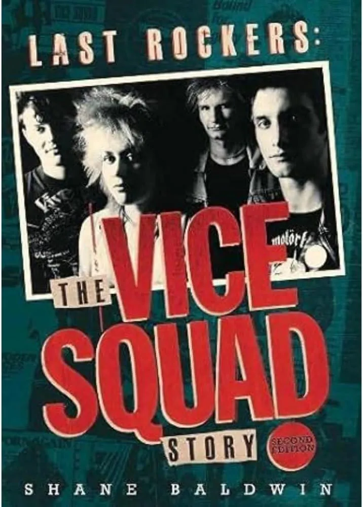 Last Rockers: The Vice Squad Story