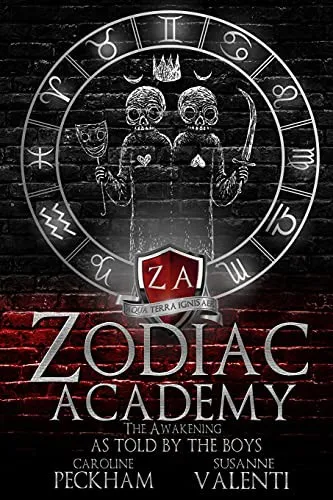 Zodiac Academy : The Awakening As Told By The Boys