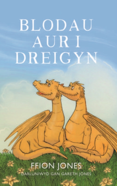 Blodau Aur I Dreigyn