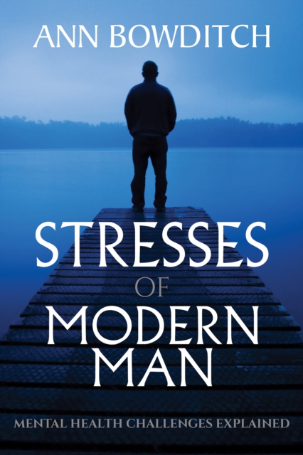 Stresses of Modern Man
