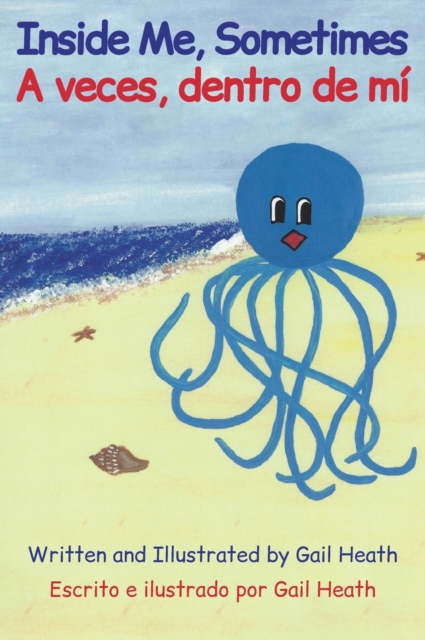Inside Me, Sometimes / A veces, dentro de mi