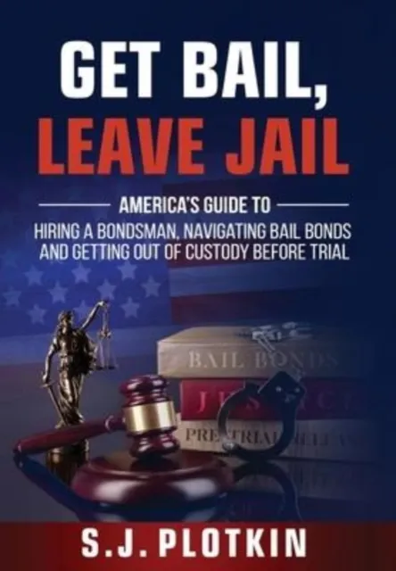 Get Bail, Leave Jail