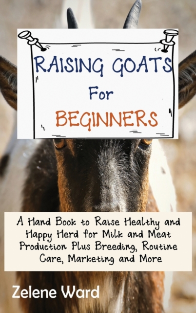 Raising Goats for Beginners
