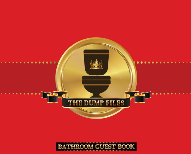 The Dump Files Bathroom Guest Book