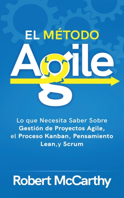 El Metodo Agile