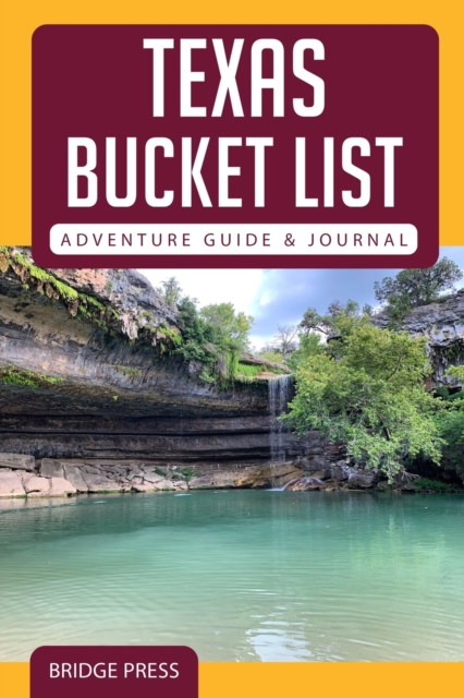 Texas Bucket List Adventure Guide & Journal