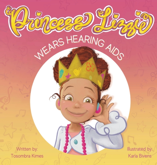 Princess Lizzie Wears Hearing Aids