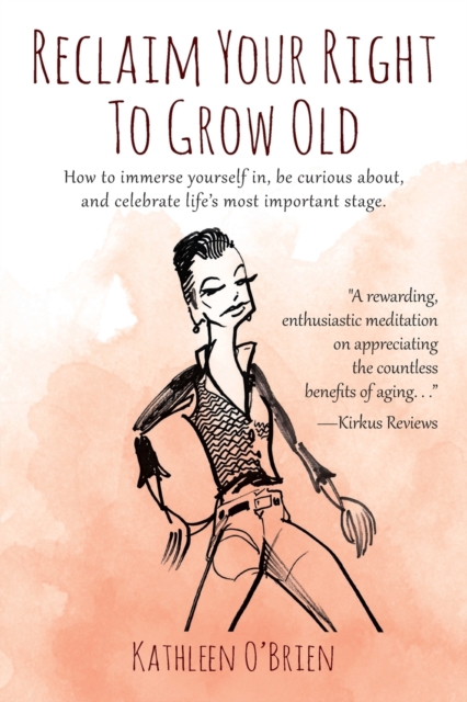 Reclaim Your Right To Grow Old
