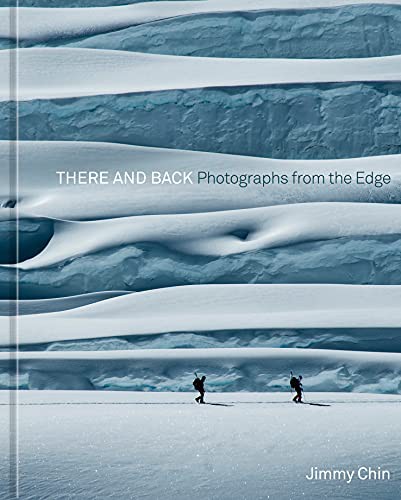 There and Back : Photographs from the Edge 