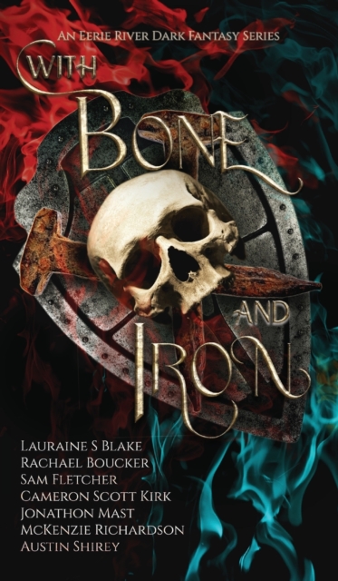 With Bone and Iron