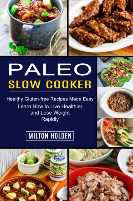 Paleo Slow Cooker