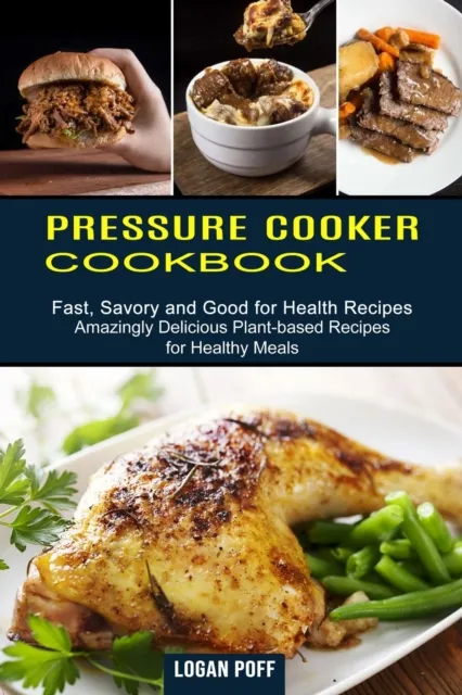 Pressure Cooker Cookbook