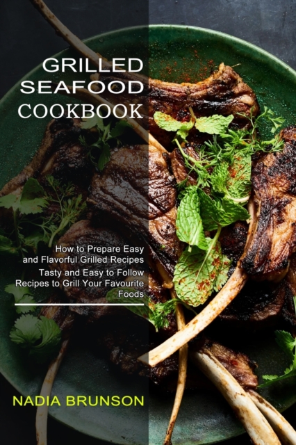 Grilled Seafood Cookbook