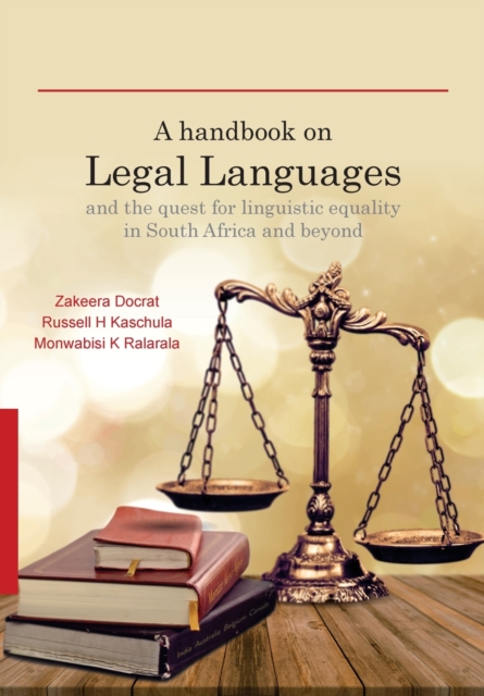 A Handbook on Legal Languages and the Quest for Linguistic Equality in South Africa and Beyond