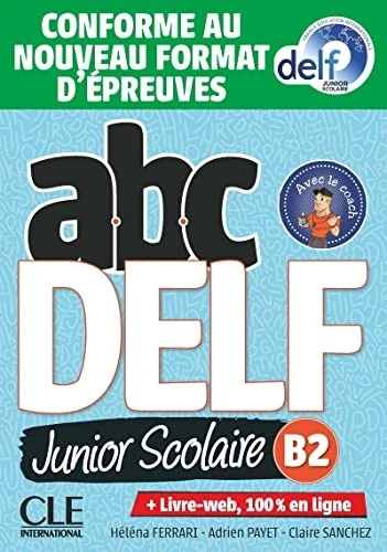 ABC DELF Junior scolaire - Niveau B2 + DVD