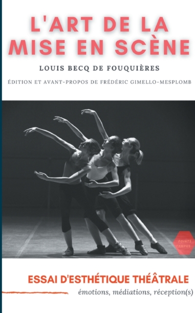 L'Art de la mise en scene