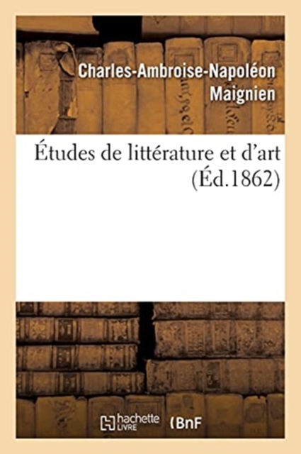 Etudes de Litterature Et d'Art