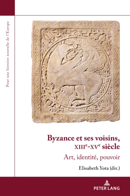 Byzance Et Ses Voisins, Xiiie-Xve Siecle