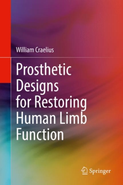 Prosthetic Designs for Restoring Human Limb Function (2022)