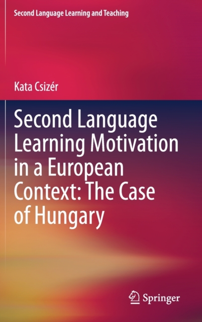 Second Language Learning Motivation in a European Context