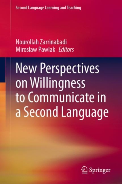 New Perspectives on Willingness to Communicate in a Second Language (2021)
