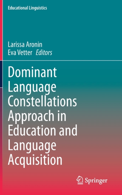 Dominant Language Constellations Approach in Education and Language Acquisition (2021)
