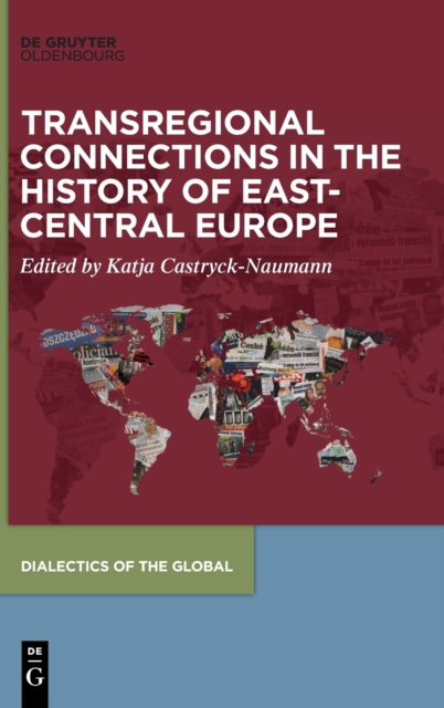 Transregional Connections in the History of East-Central Europe