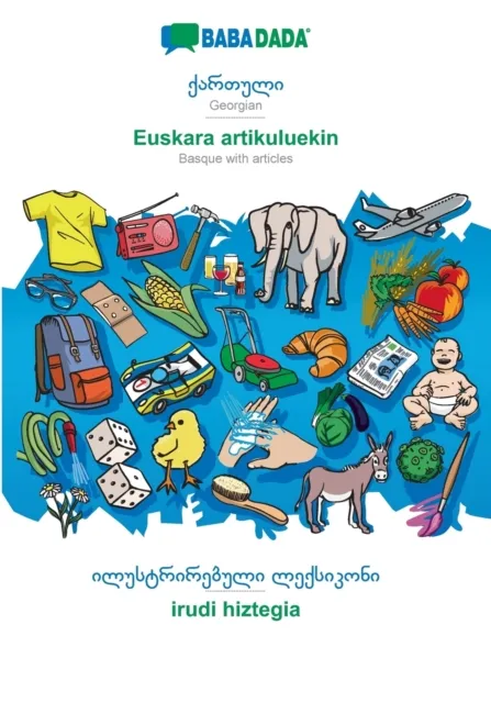BABADADA, Georgian (in georgian script) - Euskara artikuluekin, visual dictionary (in georgian script) - irudi hiztegia