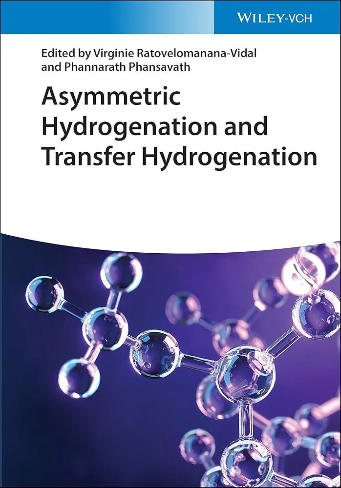 Asymmetric Hydrogenation and Transfer Hydrogenation