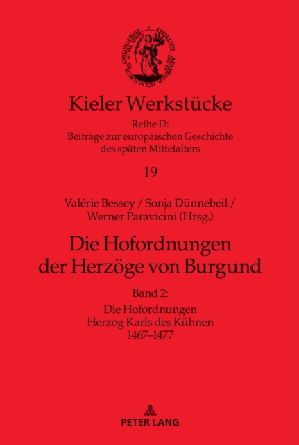 Die Hofordnungen der Herzoege von Burgund