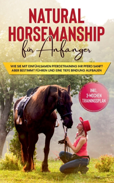 Natural Horsemanship fur Anfanger