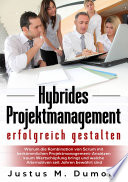 Hybrides Projektmanagement erfolgreich gestalten