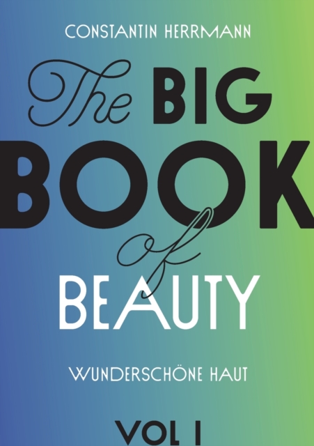 The Big Book of Beauty Vol.1