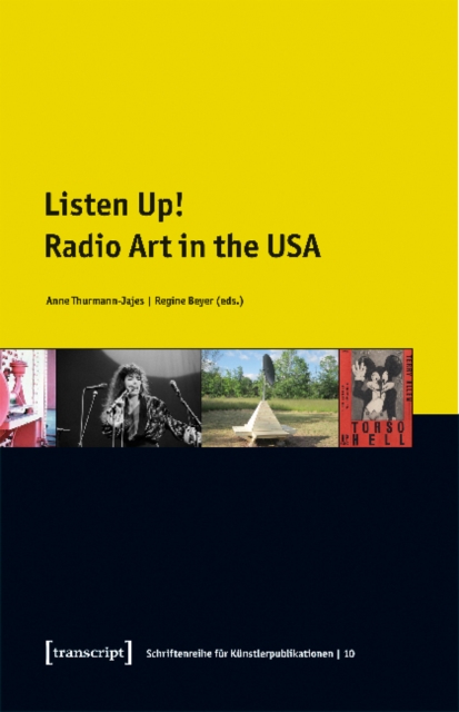 Listen Up! – Radio Art in the USA