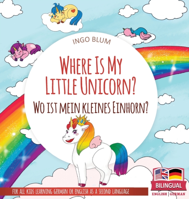 Where Is My Little Unicorn? - Wo ist mein kleines Einhorn?