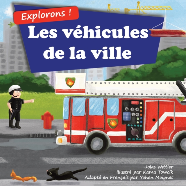 Explorons ! Les vehicules de la ville