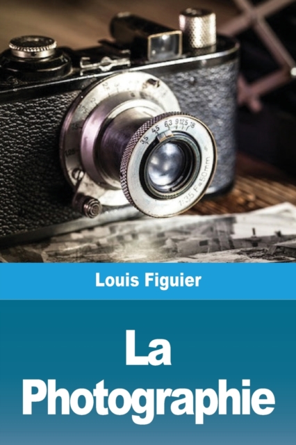 La Photographie