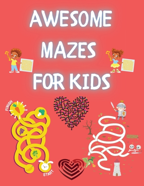 Awesome Mazes for Kids