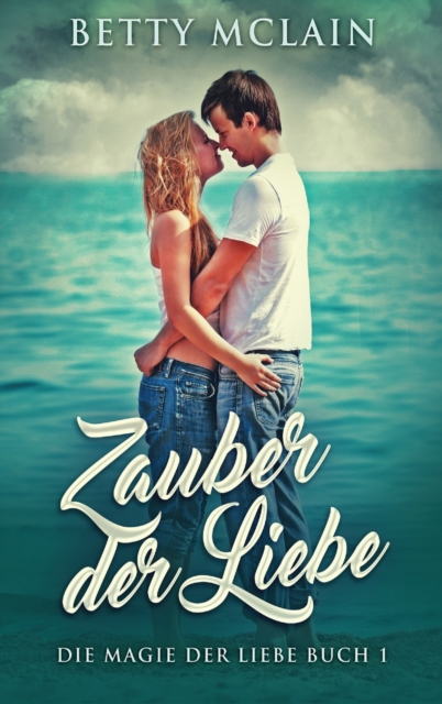 Zauber der Liebe (Grosse Gebundene Ausgabe)