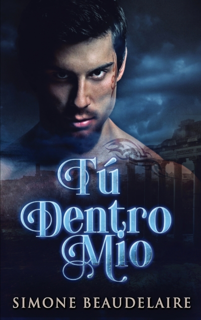 Tu Dentro Mio (Edicion de Letra Grande En Tapa Dura)