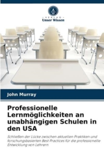 Professionelle Lernmoglichkeiten an unabhangigen Schulen in den USA