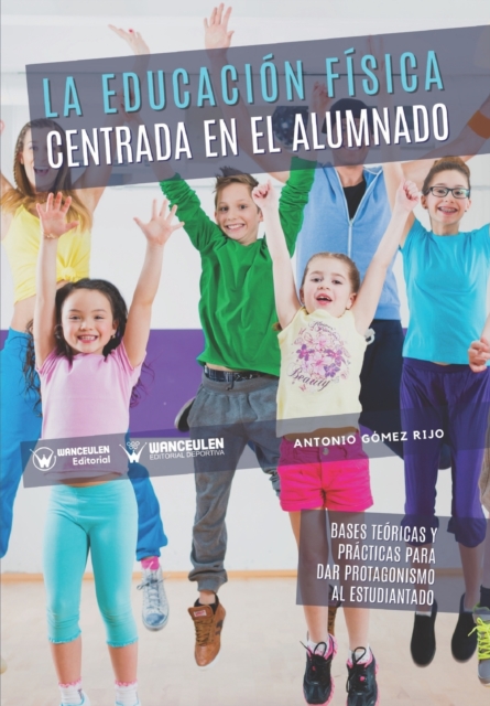 La educacion fisica centrada en el alumnado
