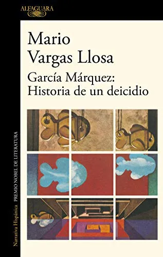 Garcia Marquez: historia de un deicidio / Garcia Marquez: Story of a Deicide