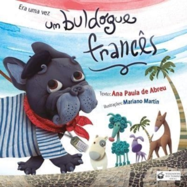 Era Uma Vez Um Buldogue Frances