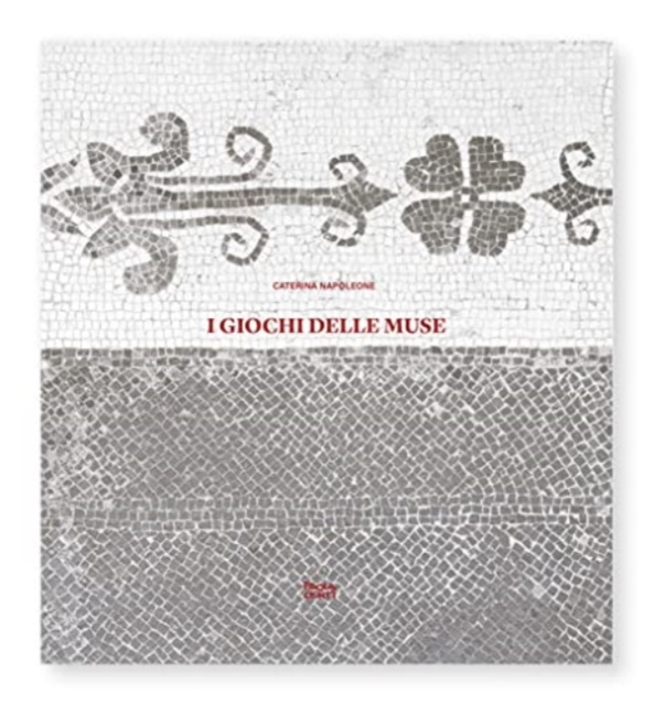 Caterina Napoleone - I Giochi Delle Muse