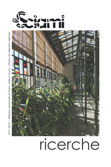 Sciamiricerche, n Degrees9, 04/2021 (issn 2532-3830 / isbn 9788894559521)