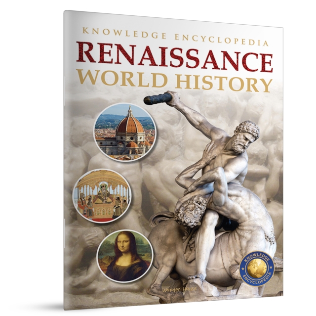 Knowledge Encyclopedia - Renaissance (World History)