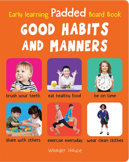 Early Learning Padded Book of Good Habits and Manners