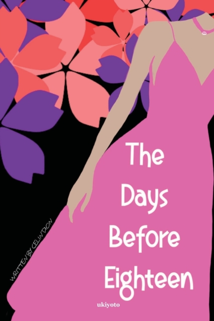 The Days Before Eighteen