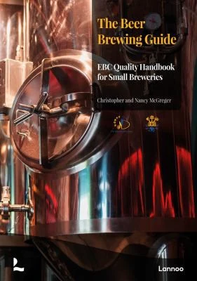 The Beer Brewing Guide : The EBC Quality Handbook for Small Breweries